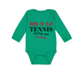 Long Sleeve Bodysuit Baby Born to Play Tennis with My Daddy Dad Father's Day