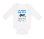 Long Sleeve Bodysuit Baby Proof! Daddy Isn'T Riding Motorcycle Cotton