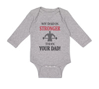 Long Sleeve Bodysuit Baby My Dad Stronger Your Gym Workout Father's Cotton