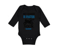 Long Sleeve Bodysuit Baby My Daddy Faster Your Car Racing Dad Father's Cotton