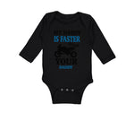 Long Sleeve Bodysuit Baby My Daddy Faster Your Car Racing Dad Father's Cotton