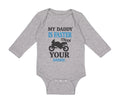 Long Sleeve Bodysuit Baby My Daddy Faster Your Car Racing Dad Father's Cotton