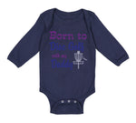 Long Sleeve Bodysuit Baby Born to Disc Golf with My Daddy Dad Father's Day - Cute Rascals