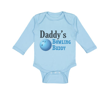 Long Sleeve Bodysuit Baby Daddy's Dad Father Bowling Buddy Dad Father's Day A