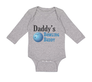 Long Sleeve Bodysuit Baby Daddy's Dad Father Bowling Buddy Dad Father's Day A