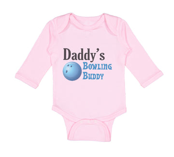 Long Sleeve Bodysuit Baby Daddy's Dad Father Bowling Buddy Dad Father's Day A