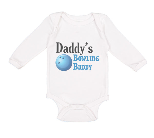 Long Sleeve Bodysuit Baby Daddy's Dad Father Bowling Buddy Dad Father's Day A - Cute Rascals