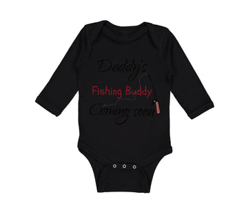 Long Sleeve Bodysuit Baby Daddy's Dad Father Fishing Buddy Coming Soon Cotton