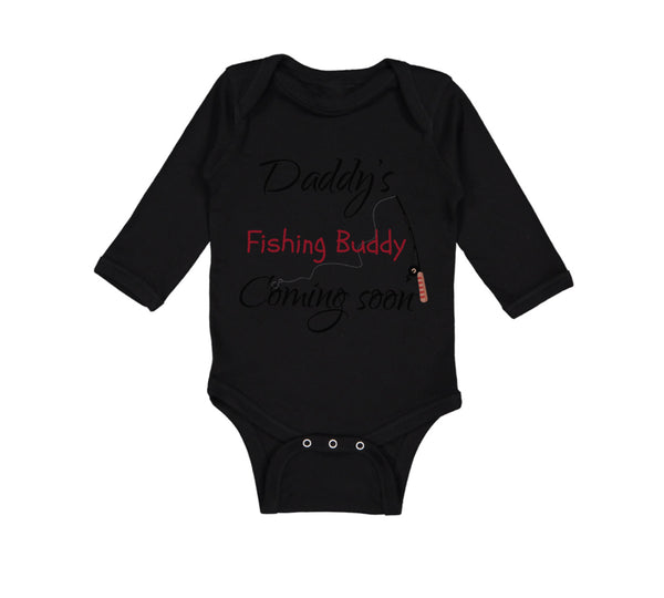 Long Sleeve Bodysuit Baby Daddy's Dad Father Fishing Buddy Coming Soon Cotton - Cute Rascals