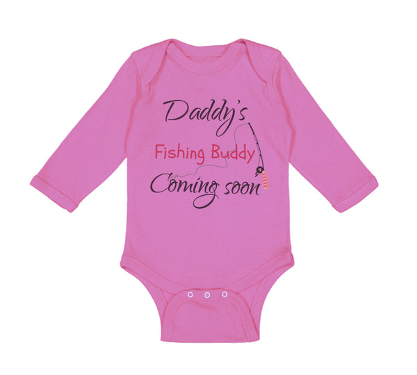 Long Sleeve Bodysuit Baby Daddy's Dad Father Fishing Buddy Coming Soon Cotton - Cute Rascals