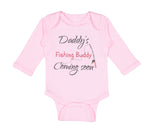 Long Sleeve Bodysuit Baby Daddy's Dad Father Fishing Buddy Coming Soon Cotton - Cute Rascals