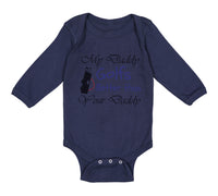 Long Sleeve Bodysuit Baby My Daddy Golfs Better than Your Daddy Golfing Cotton