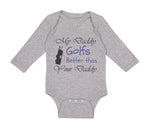 Long Sleeve Bodysuit Baby My Daddy Golfs Better than Your Daddy Golfing Cotton