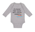 Long Sleeve Bodysuit Baby I'M Proof That Daddy Isn'T Always Fishing Father's Day