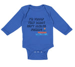 Long Sleeve Bodysuit Baby I'M Proof That Daddy Isn'T Always Fishing Father's Day