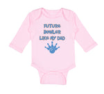 Long Sleeve Bodysuit Baby Future Bowler like My Dad Bowling Dad Father's Day - Cute Rascals