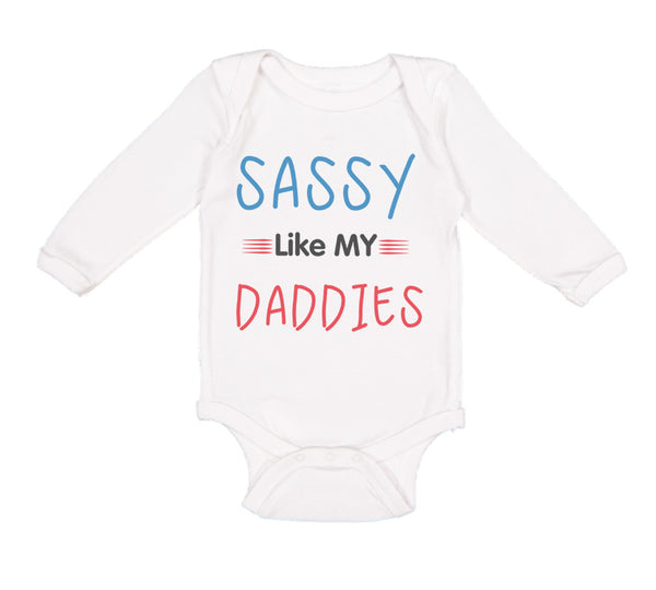 Sassy like My Daddies Gay Lgbtq Dad Father's Day