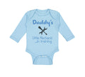 Long Sleeve Bodysuit Baby Daddy's Little Mechanic in Training Dad Father's Day
