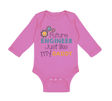 Long Sleeve Bodysuit Baby Future Engineer like My Daddy Dad Father's Day Cotton