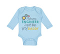 Long Sleeve Bodysuit Baby Future Engineer like My Daddy Dad Father's Day Cotton