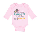 Long Sleeve Bodysuit Baby Future Engineer like My Daddy Dad Father's Day Cotton - Cute Rascals