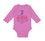 Long Sleeve Bodysuit Baby My Dad Is A Marine What Super Power Does Your Dad Have