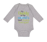 Long Sleeve Bodysuit Baby Daddy World's Therapist Dad Father's Cotton - Cute Rascals