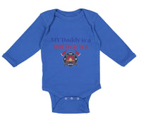 Long Sleeve Bodysuit Baby My Daddy Is A Firefighter Fireman Dad Father's Day