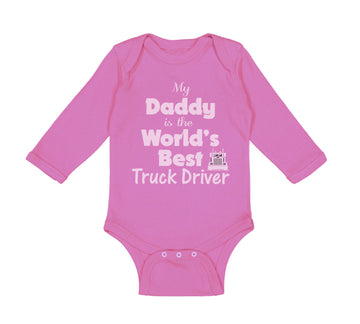 Long Sleeve Bodysuit Baby Daddy Is World's Best Truck Driver Dad Father's Day