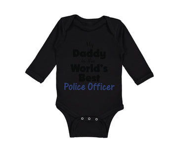 Long Sleeve Bodysuit Baby My Daddy World's Police Officer Enforcement Cotton