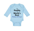 Long Sleeve Bodysuit Baby My Daddy World's Police Officer Enforcement Cotton