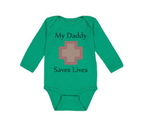 Long Sleeve Bodysuit Baby My Daddy Saves Lives Emt Paramedic Dad Father's Day