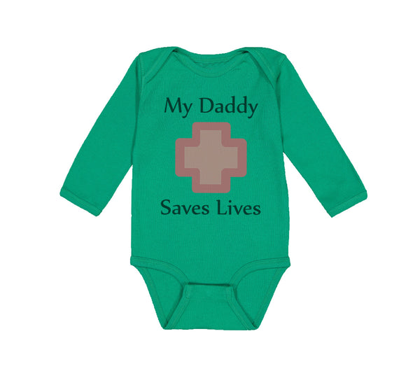 Long Sleeve Bodysuit Baby My Daddy Saves Lives Emt Paramedic Dad Father's Day