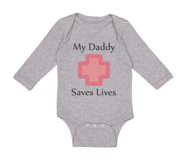 My Daddy Saves Lives Emt Paramedic Dad Father's Day