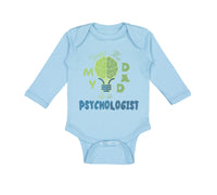 Long Sleeve Bodysuit Baby Trust Me My Dad Is A Psychologist Dad Father's Day