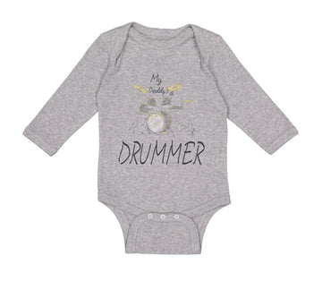 Long Sleeve Bodysuit Baby My Daddy's A Drummer Dad Father's Day Cotton