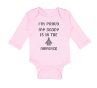 Long Sleeve Bodysuit Baby I'M Proud My Daddy Is in The Airforce Dad Father's Day