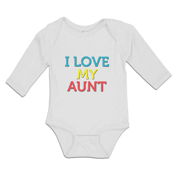 Long Sleeve Bodysuit Baby I Love My Aunt Boy & Girl Clothes Cotton