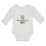 Long Sleeve Bodysuit Baby My Aunt Is A Hoot with Owl Bird Boy & Girl Clothes