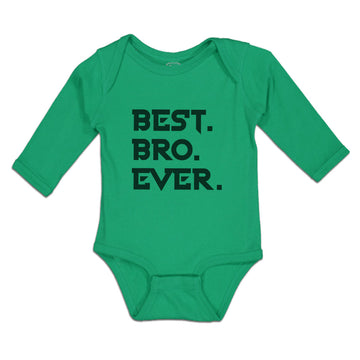 Long Sleeve Bodysuit Baby Best Bro Ever. Boy & Girl Clothes Cotton