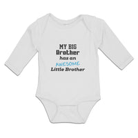 Long Sleeve Bodysuit Baby My Big Brother Has An Awesome Little Brother Cotton