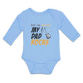 Long Sleeve Bodysuit Baby For The Record My Dad Rocks Boy & Girl Clothes Cotton
