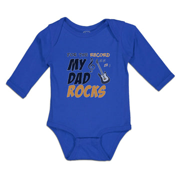 Long Sleeve Bodysuit Baby For The Record My Dad Rocks Boy & Girl Clothes Cotton