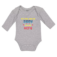 Long Sleeve Bodysuit Baby He's Not Just My Daddy He's My Hero Boy & Girl Clothes - Cute Rascals