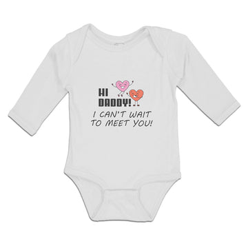 Long Sleeve Bodysuit Baby Hi Daddy! I Can'T Wait to You! Boy & Girl Clothes