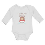 Long Sleeve Bodysuit Baby I Love My Daddy Bear Boy & Girl Clothes Cotton