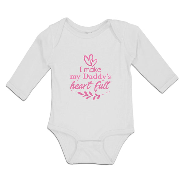 Long Sleeve Bodysuit Baby I Make My Daddy's Heart Full Boy & Girl Clothes Cotton
