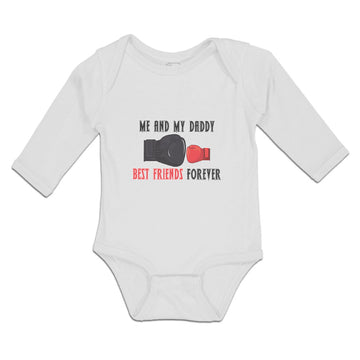 Long Sleeve Bodysuit Baby Me and My Daddy Best Friends Forever Cotton