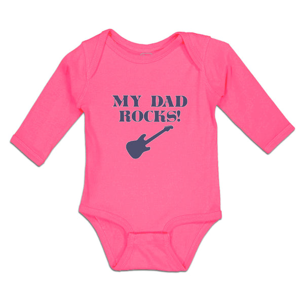 Long Sleeve Bodysuit Baby My Dad Rocks Boy & Girl Clothes Cotton