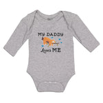 Long Sleeve Bodysuit Baby My Daddy Loves Me Boy & Girl Clothes Cotton